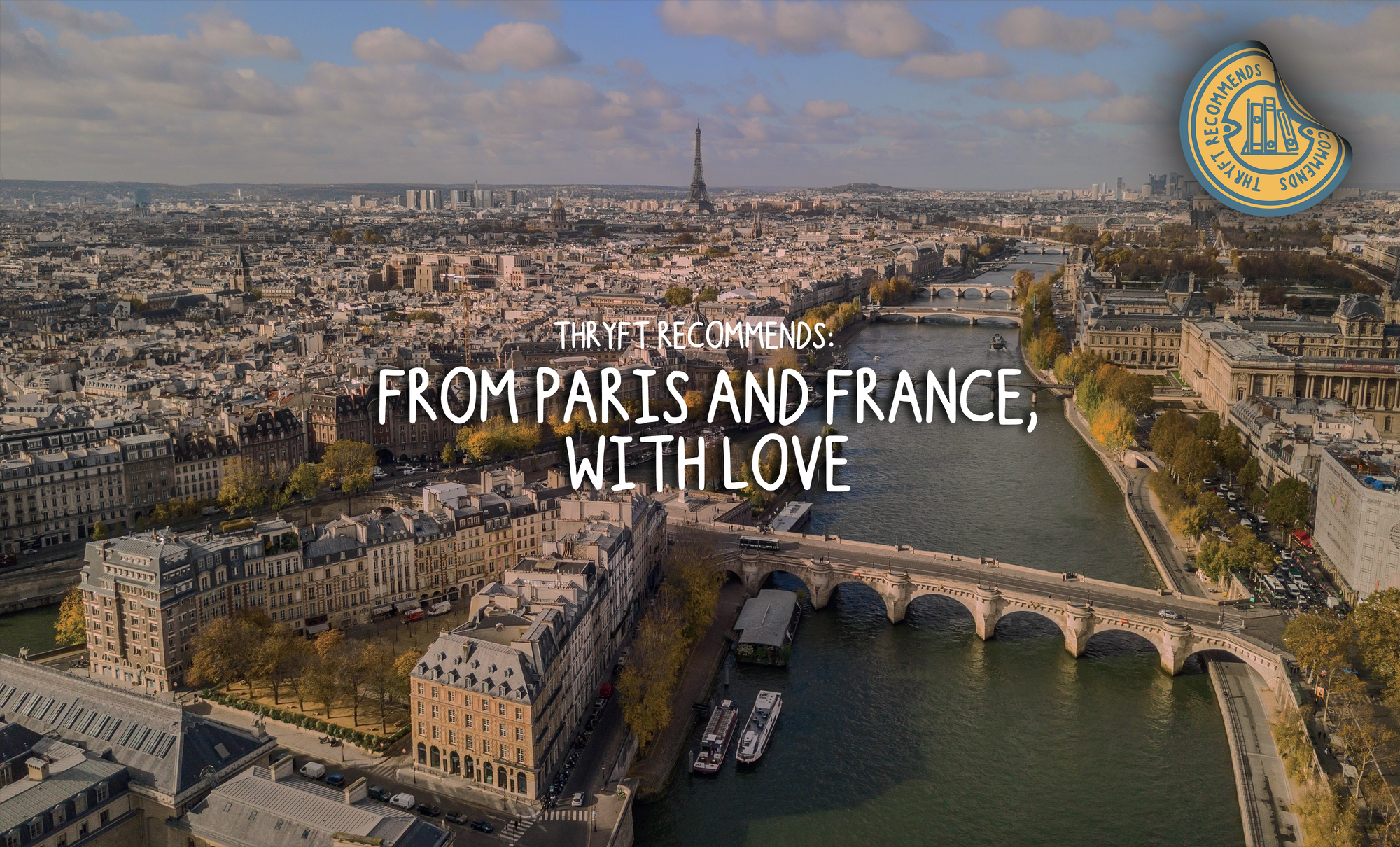 From Paris and France, with Love