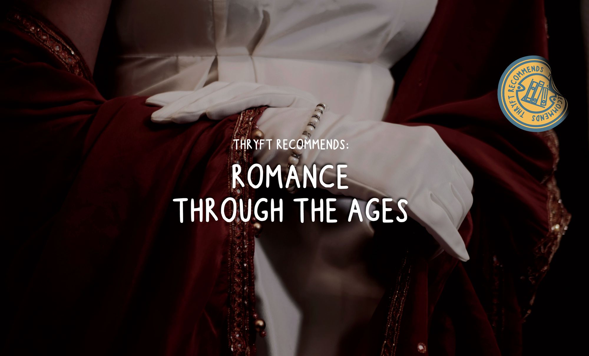 Romance Through the Ages
